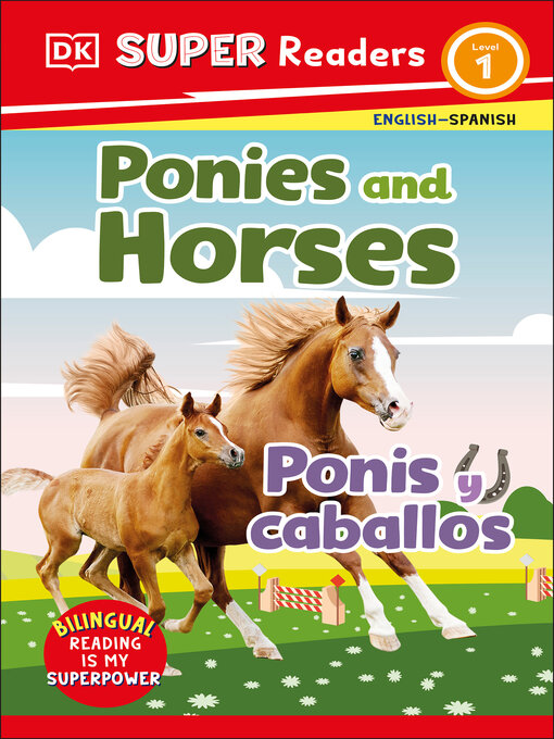 Title details for Ponies and Horses / Ponis y caballos by DK - Available